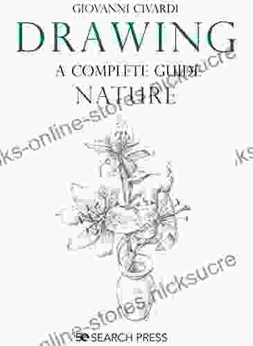 Drawing A Complete Guide: Nature