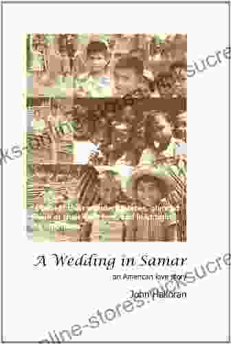 A Wedding In Samar: An American Love Story