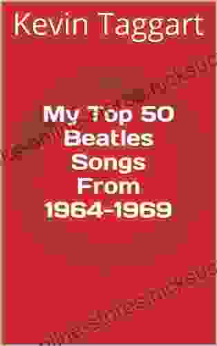 My Top 50 Beatles Songs From 1964 1969