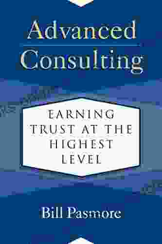 Advanced Consulting: Earning Trust at the Highest Level