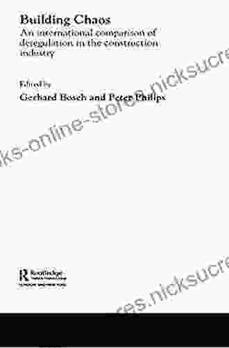 Building Chaos: An International Comparison Of Deregulation In The Construction Industry (Routledge Studies In Business Organizations And Networks 22)