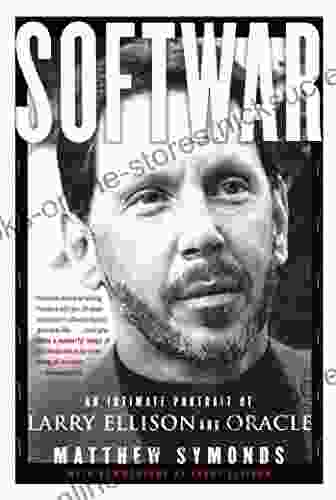 Softwar: An Intimate Portrait Of Larry Ellison And Oracle