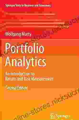 Portfolio Analytics: An Introduction to Return and Risk Measurement (Springer Texts in Business and Economics)