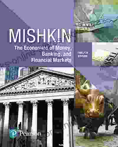 Economics Of Money: Banking And Financial Markets (What S New In Economics)