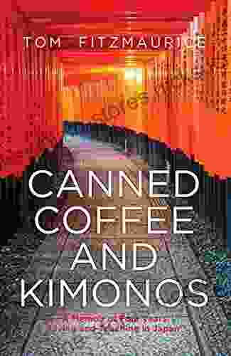 Canned Coffee And Kimonos Tom Fitzmaurice