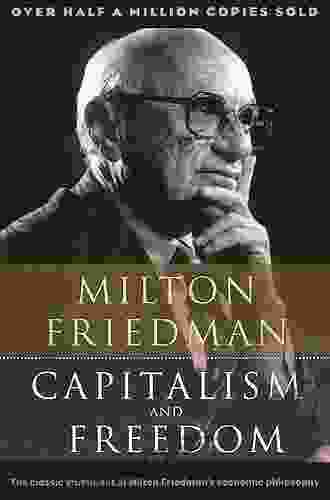 Capitalism And Freedom Milton Friedman