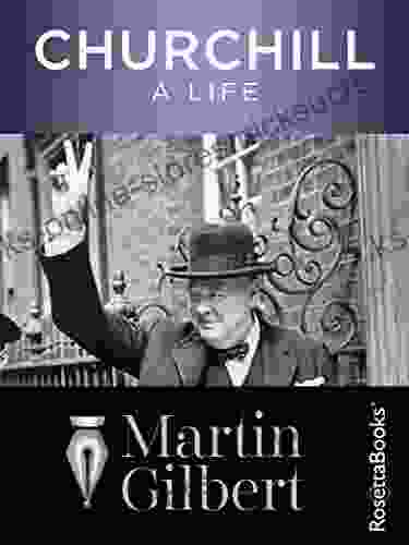 Churchill: A Life Martin Gilbert