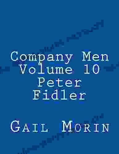 Company Men Volume 10 Peter Fidler