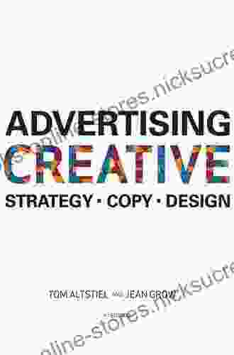 Advertising Creative: Strategy Copy And Design