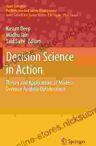 Decision Science In Action: Theory And Applications Of Modern Decision Analytic Optimisation (Asset Analytics)