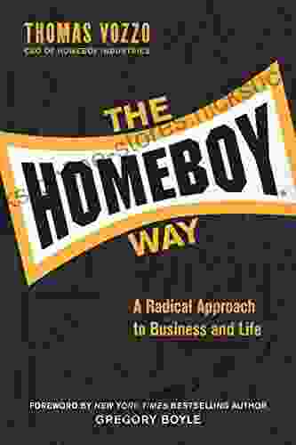 The Homeboy Way: A Radical Approach To Business And Life