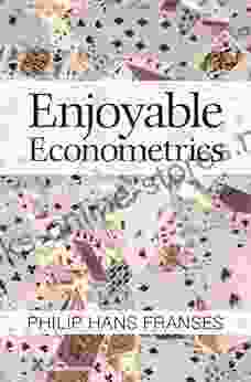 Enjoyable Econometrics A H Newton