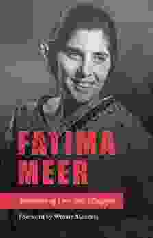 Fatima Meer: Memories Of Love And Struggle