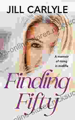 Finding Fifty: A Memoir of Rising in Midlife