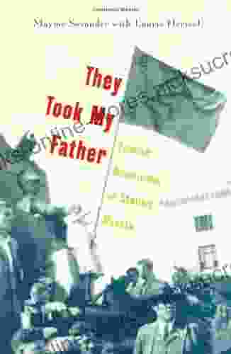 They Took My Father: Finnish Americans In Stalin S Russia: Finnish Americans In Stalin S Russia