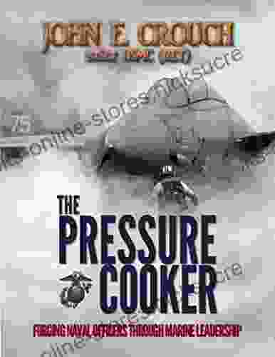 The Pressure Cooker: Forging Naval Officers Through Marine Leadership