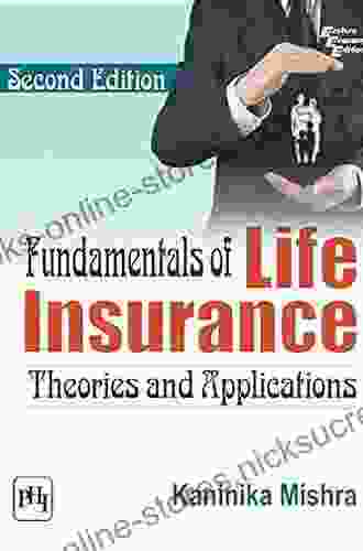 FUNDAMENTALS OF LIFE INSURANCE Theories And Applications