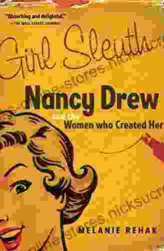 Girl Sleuth: Nancy Drew And The Women Who Created Her