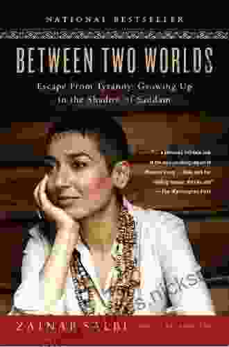 Between Two Worlds: Escape From Tyranny: Growing Up In The Shadow Of Saddam