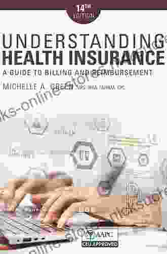 Understanding Health Insurance: A Guide to Billing and Reimbursement: A Guide to Billing and Reimbursement (with Premium Website 2 terms (12 months) Printed Card for Cengage EncoderPro com Demo)