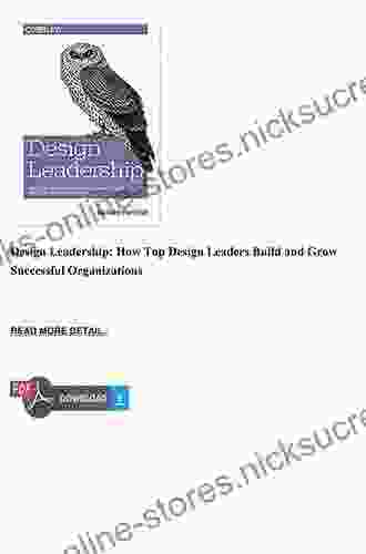 Design Leadership: How Top Design Leaders Build and Grow Successful Organizations