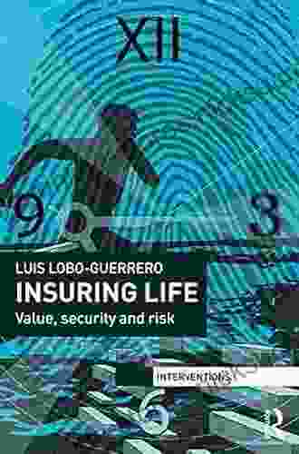 Insuring Life: Value Security And Risk (Interventions)