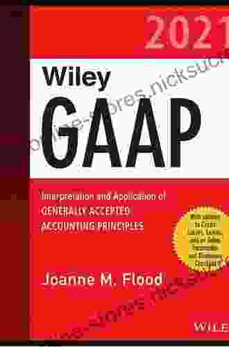 Wiley GAAP 2024: Interpretation And Application Of Generally Accepted Accounting Principles (Wiley Regulatory Reporting)