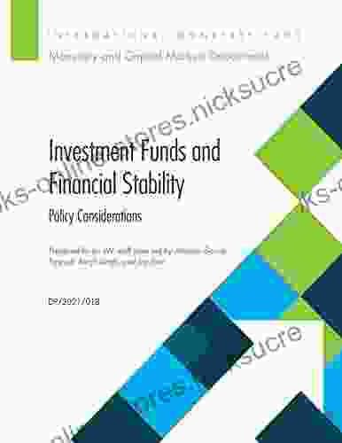 Investment Funds and Financial Stability Policy Considerations (Departmental Papers)