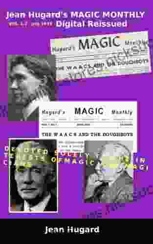 Jean Hugard s MAGIC MONTHLY VOL 1 2 Digital Reissued (Old Magic Magazines HMM 1 2 2)