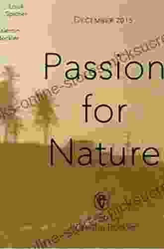 A Passion For Nature: The Life Of John Muir