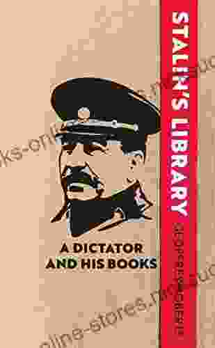 Stalin s Library: A Dictator and his