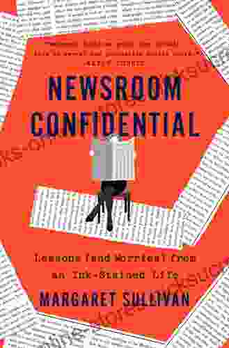 Newsroom Confidential: Lessons (and Worries) from an Ink Stained Life