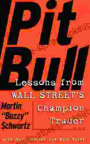 Pit Bull: Lessons From Wall Street S Champion Trad