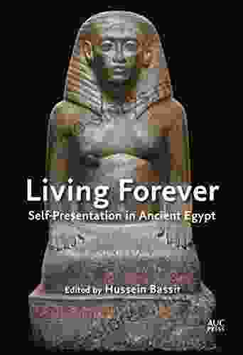 Living Forever: Self Presentation In Ancient Egypt