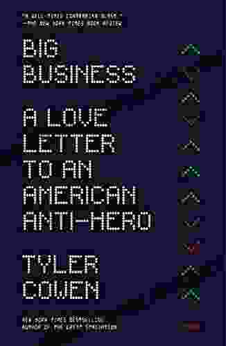 Big Business: A Love Letter To An American Anti Hero