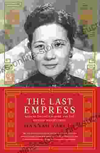 The Last Empress: Madame Chiang Kai Shek And The Birth Of Modern China