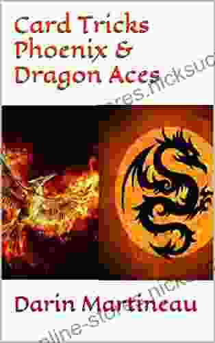 Card Tricks Phoenix Dragon Aces