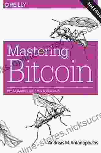 Mastering Bitcoin: Programming The Open Blockchain