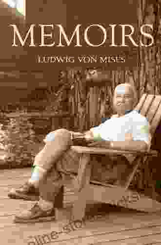 Memoirs (LvMI) Ludwig von Mises