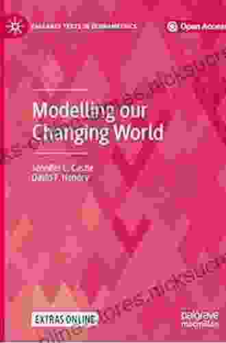 Modelling our Changing World (Palgrave Texts in Econometrics)