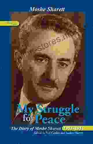 My Struggle for Peace Volume 2 (1955): The Diary of Moshe Sharett 1953 1956