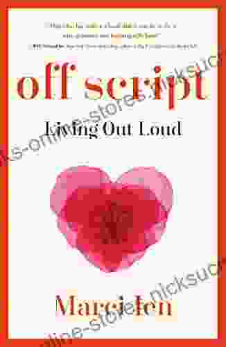 Off Script: Living Out Loud