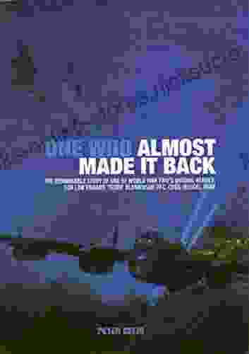 One Who Almost Made It Back: The Remarkable Story Of One Of World War Two S Unsung Heroes Sqn Ldr Edward Teddy Blenkinsop DFC CDEG (Belge) RCAF