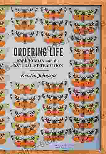 Ordering Life: Karl Jordan And The Naturalist Tradition