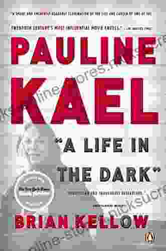 Pauline Kael: A Life In The Dark