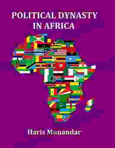 Political Dynasty In Africa D M Alon