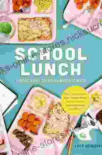 School Lunch: Unpacking Our Shared Stories