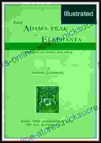 From Adam S Peak To Elephanta: Sketches In Ceylon And India