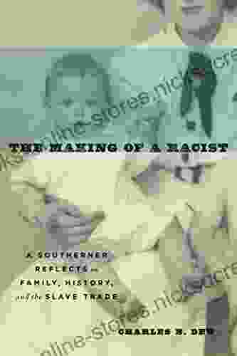 The Making Of A Racist: A Southerner Reflects On Family History And The Slave Trade