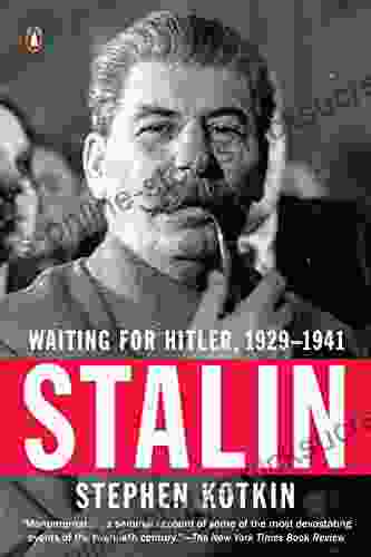 Stalin: Waiting for Hitler 1929 1941